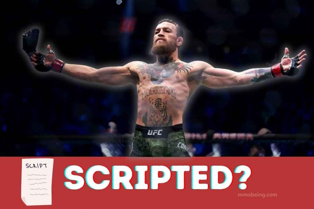 Is UFC Scripted