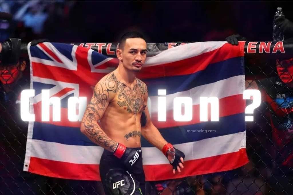 Was Max Holloway ever been a champion?